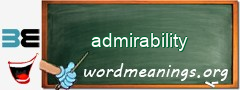 WordMeaning blackboard for admirability